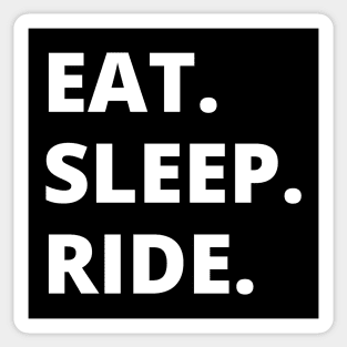 Eat Sleep Ride Sticker